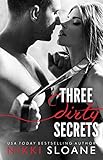 Three Dirty Secrets