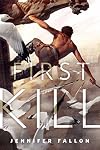 First Kill: A Tor.Com Original (The Hythrun Chronicles)