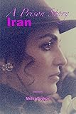 A Prison Story Iran