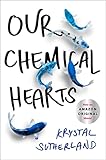 Our Chemical Hearts