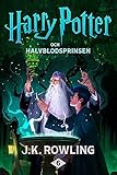Harry Potter Och Halvblodsprinsen Swedish Edition