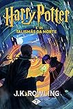 Harry Potter E Os Talismas Da Morte Portuguese Edition
