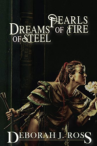 Pearls of Fire, Dreams of Steel book cover