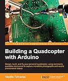 Building A Quadcopter With Arduino English Edition