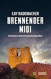 Brennender Midi Ein Provencekrimi Mit Capitaine Roger Blanc German Edition
