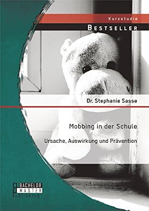 Mobbing in der Schule: Ursachen, Folgen und Prävention Jörg D. H. H. H. H. H. H. H. H. H. H. H. H. H. H. H. H. H. H. H. H. H. H