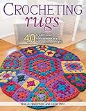 Crocheting Rugs 40 Traditional Contemporary Innovative Designs