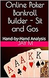 Online Poker Bankroll Builder Sit And Gos Handbyhand Analysis English Edition