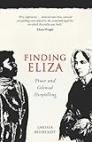 Finding Eliza Power And Colonial Storytelling
