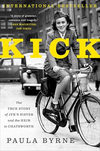 Kick: The True Story of JFK's Sister and the Heir to Chatsworth book cover