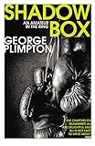 Shadow Box An Amateur In The Ring English Edition