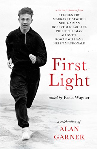 First Light: A Celebration of Alan Garner cover
