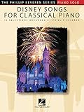 Disney Songs For Classical Piano The Phillip Keveren Series English Edition