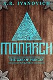 Monarch The War Of Princes Book 3