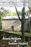 Pride Prejudice Villains Revisited Redeemed Reimagined A Collection Of Six Pride And Prejudice Variation Short Stories English Edition
