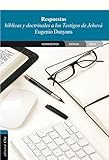Respuestas Bblicas Y Doctrinales A Los Testigos De Jehov Spanish Edition