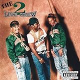 The Original 2 Live Crew