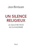 Un Silence Religieux La Gauche Face Au Djihadisme Hc Essais