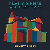 Family Dinner, Volume Two (2016)
