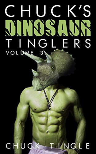 Chuck's Dinosaur Tinglers: Volume 3 book cover