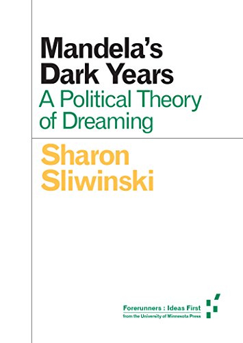 Mandela's Dark Years (By: Sharon Sliwinski) cover