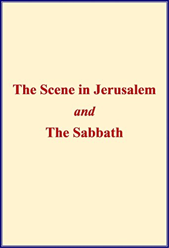 The Scene in Jerusalem and the Sabbath cover