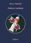 Azione e reazione (I delitti del BarLume) (Italian Edition)