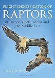 Flight Identification Of Raptors Of Europe North Africa And The Middle East Helm Identification Guides English Edition