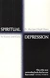 Spiritual Depression Its Causes And Cures
