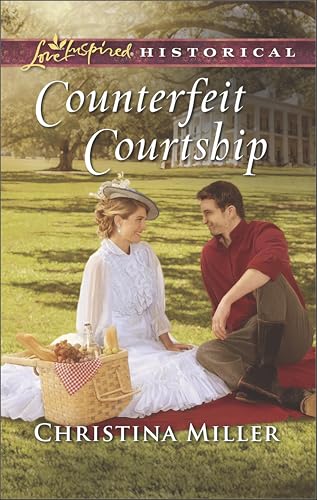 Counterfeit Courtship (By: Christina Miller) cover