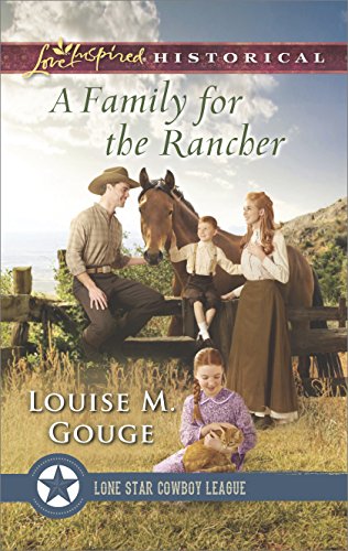 A Family for the Rancher (By: Louise M. Gouge) cover