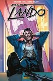 Star Wars Lando 2015 Le Casse Du Sicle