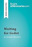 Waiting For Godot By Samuel Beckett Book Analysis Detailed Summary Analysis And Reading Guide Brightsummariescom English Edition