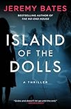 Island Of The Dolls A Novel Worlds Scariest Places Book 4 English Edition