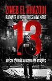 13 Zineb Raconte Lenfer Du 13 Novembre Avec 13 Tmoins Au Coeur Des Attaques