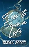 How to Save a Life