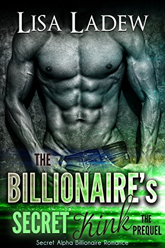 The Billionaire's Secret Kink Prequel book cover