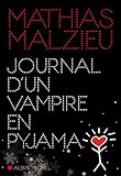 Journal D'un Vampire En Pyjama