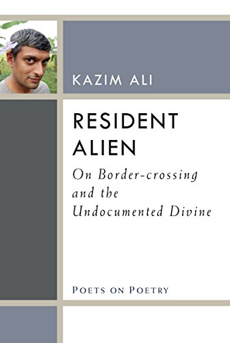 Resident Alien: On Border-crossing and the Undocumented Divine (By: Kazim Ali) cover