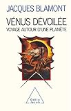 V%C3%A9nus D%C3%A9voil%C3%A9e: Voyage Autour D'une Plan%C3%A9te (sciences)