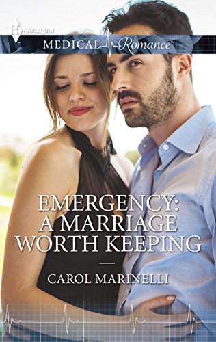 Emergency: A Marriage Worth Keeping (By: Carol Marinelli) cover