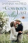 The Cowboy's Last Goodbye