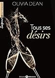 Tous Ses D%C3%A9sirs, Volumes 1 %C3%A0 6 (tous Ses Desirs)