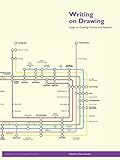 Writing On Drawing Essays On Drawing Practice And Research English Edition