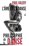 Philosophie De La Danse Suivi De Lame Et La Danse