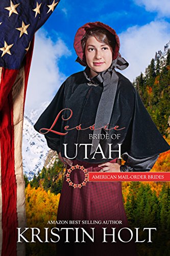 Lessie: Bride of Utah (By: Kristin Holt) cover