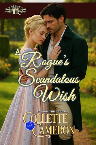 A Rogue's Scandalous Wish / Her Scandalous Wish book cover