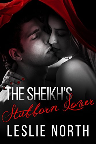 The Sheikh's Stubborn Lover book cover