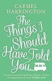 The Things I Should Have Told You