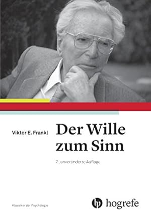 Der Weg zum Sinn Viktor Frankl
